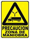 PRECAUCION ZONA DE MANIOBRAS